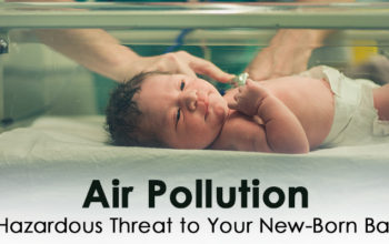 Air-Pollution-A-Hazardous-Threat-to-Your-New-Born-Baby